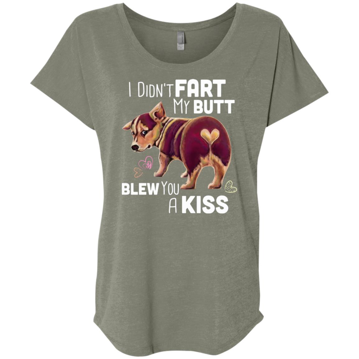Welsh Corgi Shirt for Women, girls - I Didn't Fart My Butt Blew You A Kiss - GoneBold.gift