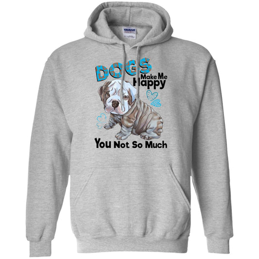 English bulldog Hoodie Dogs Make Me Happy - GoneBold.gift