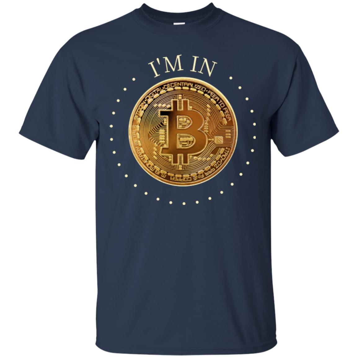 I'm In Adult Unisex Bitcoin T-Shirt - GoneBold.gift
