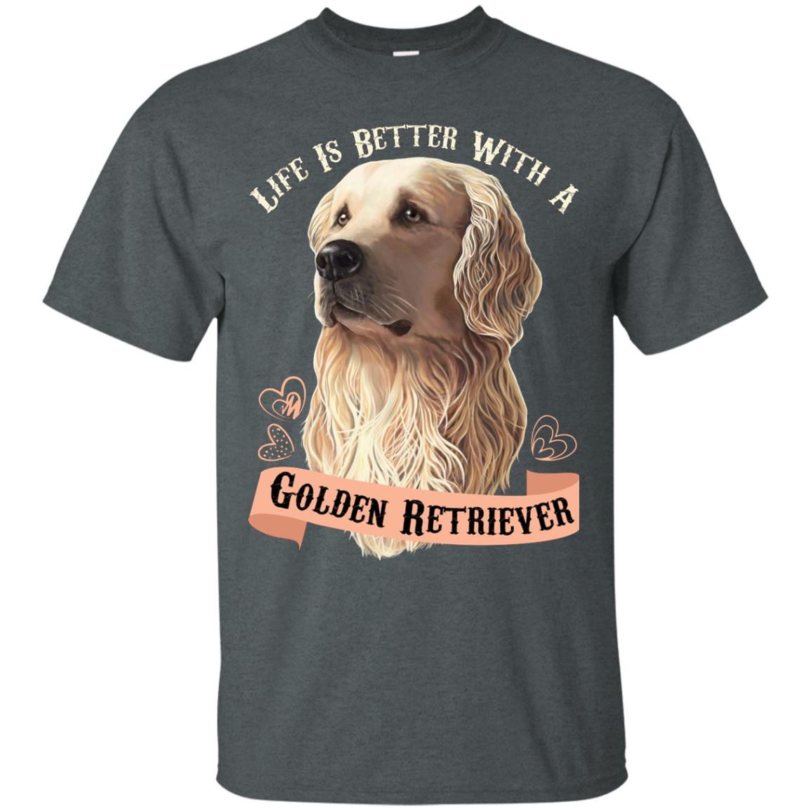 Life Is Better With A Golden Retriever T-Shirt - GoneBold.gift