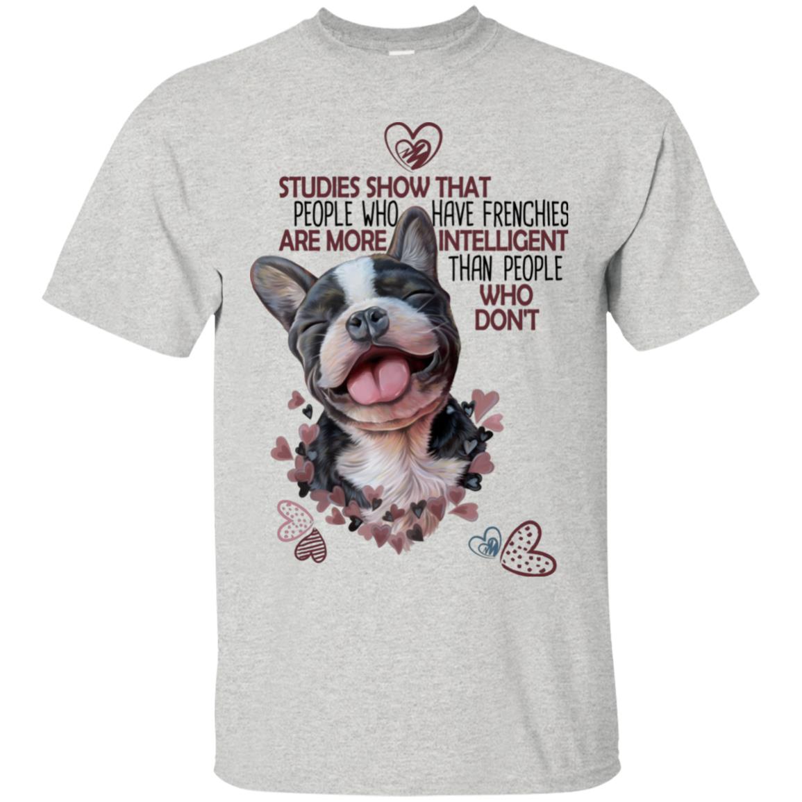 French bulldog Funny T-Shirt - People Who Have Frenchies - GoneBold.gift