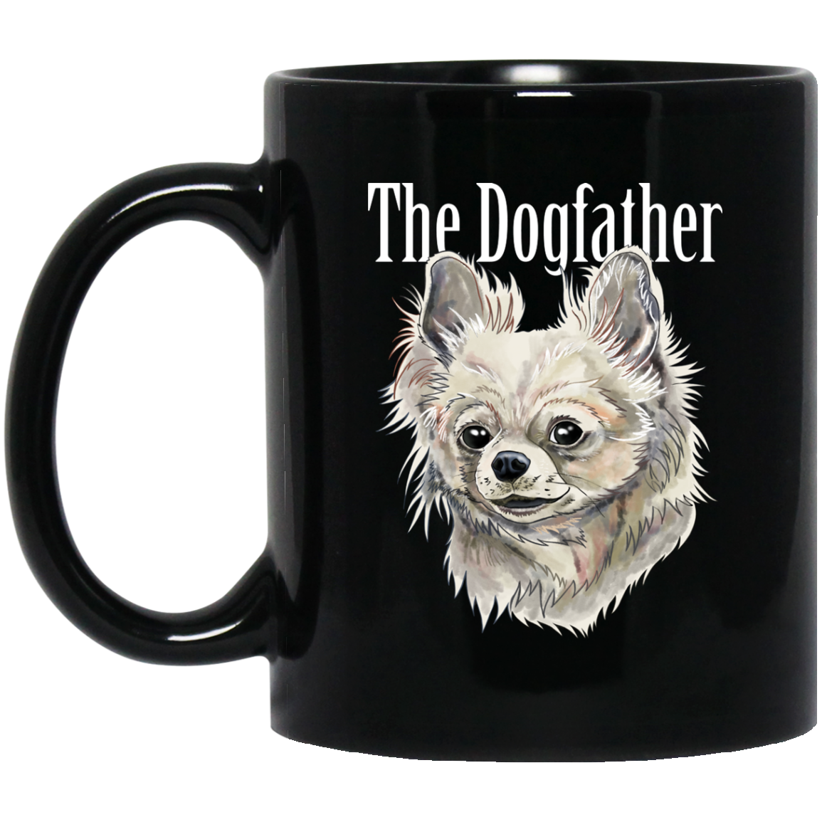 Chihuahua Mug - Dogfather Black Coffee Mugs - GoneBold.gift