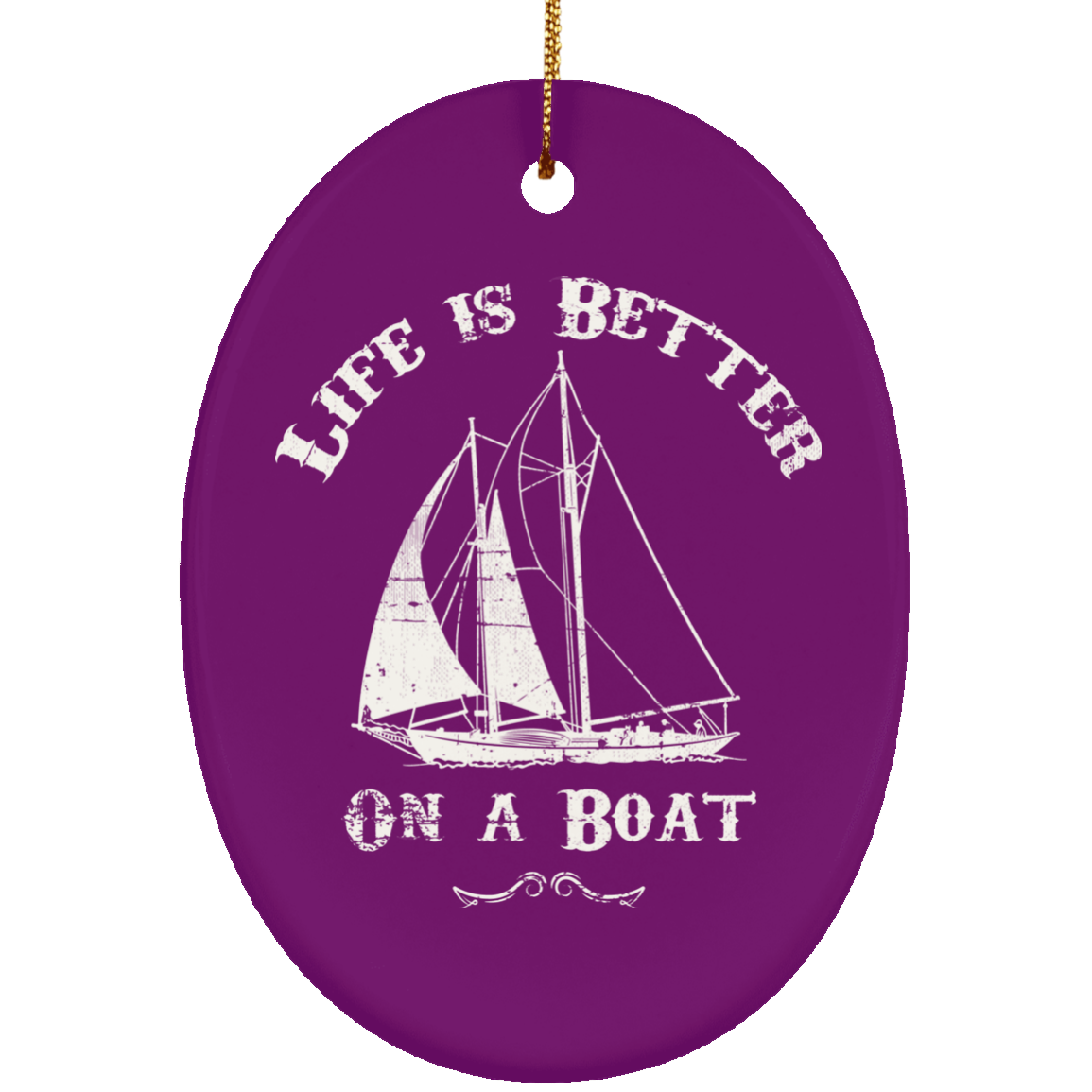 Sailing Gifts life is Better On A Boat Christmas Decoration Ornament - GoneBold.gift