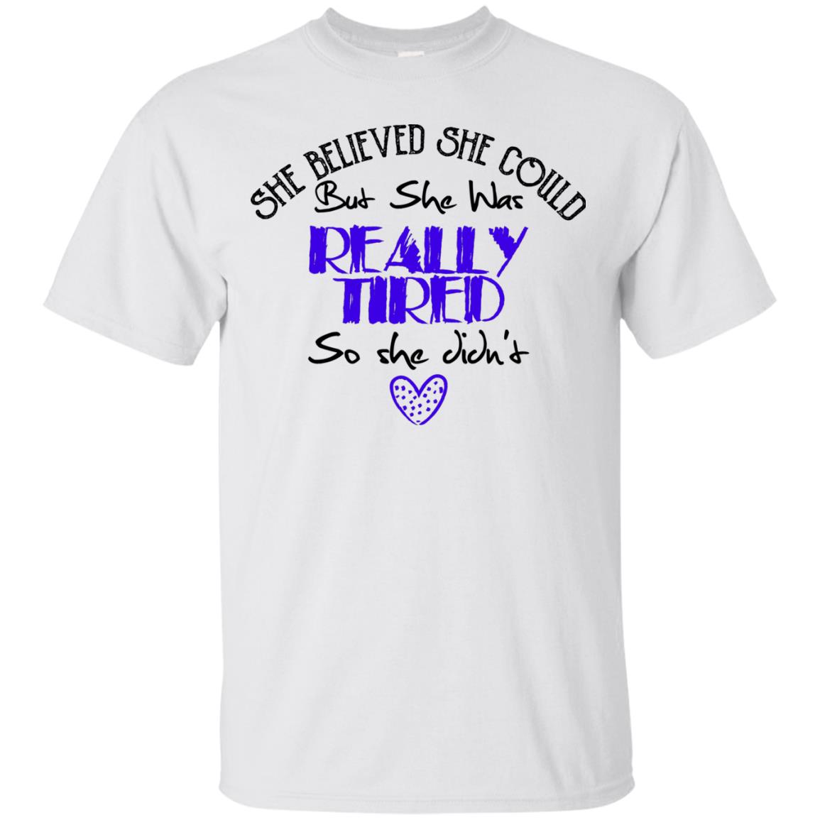 Mom T-Shirt - Funny Shirt She Believed She Could But She Was Really Tiered - GoneBold.gift