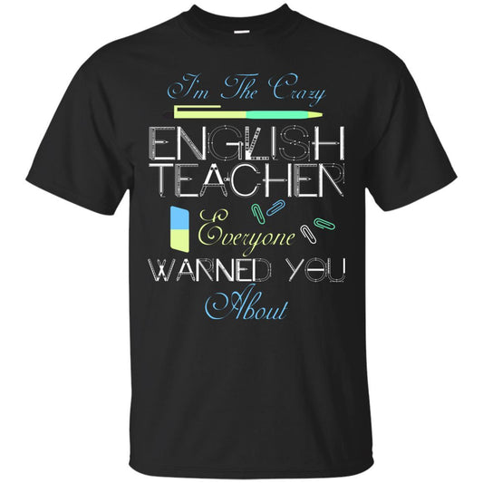 English Teacher Funny shirt Unisex Tees - GoneBold.gift