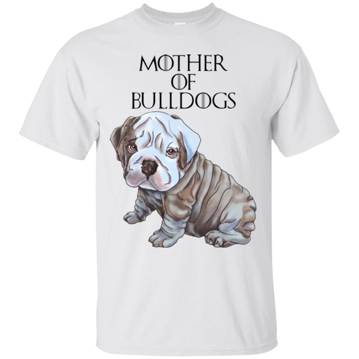 English Bulldog Shirt For Women, Girls - Mother of Bulldogs - GoneBold.gift