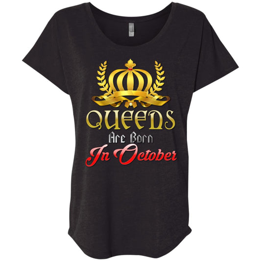 Queens Are Born In October shirts Women tees n tanks - GoneBold.gift