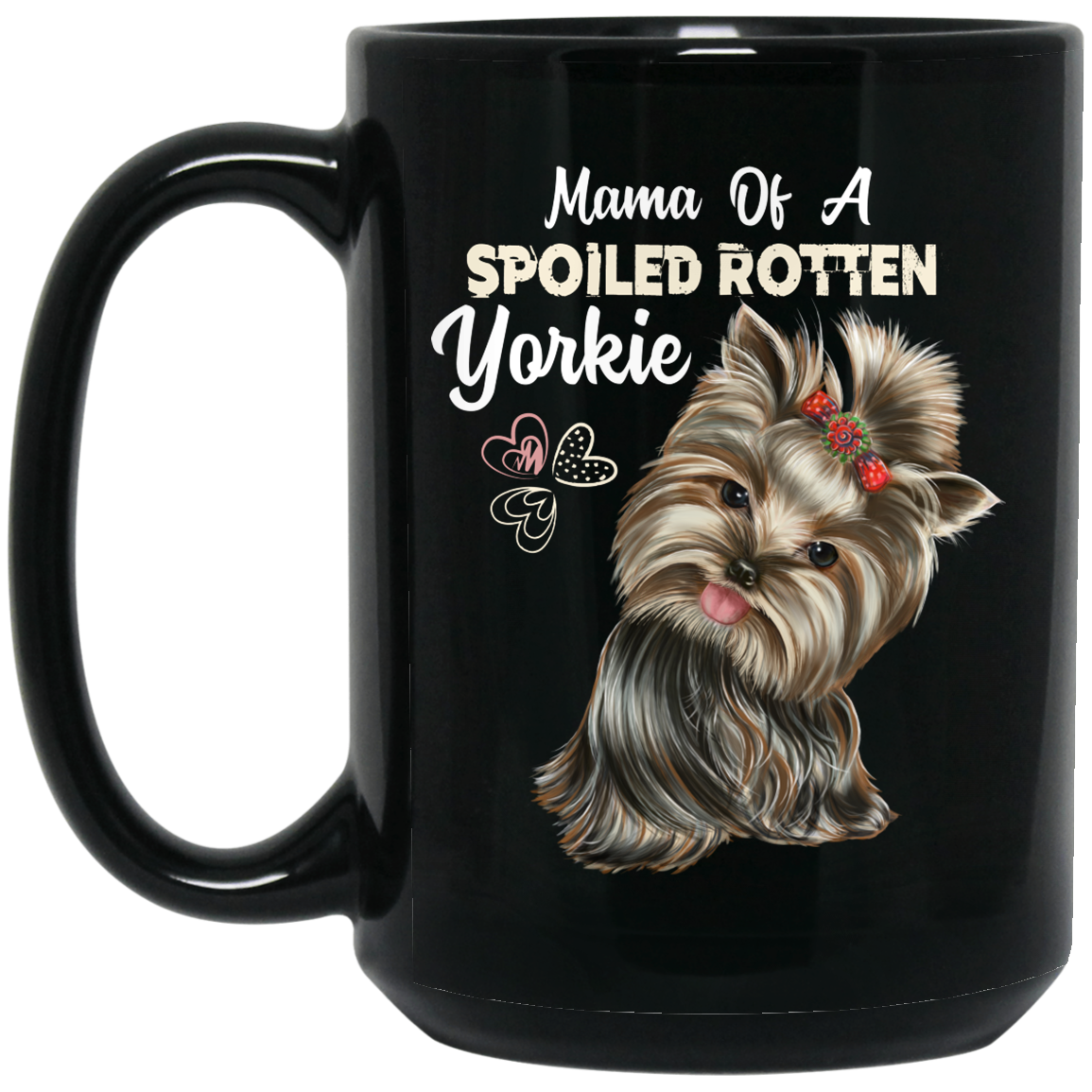 Yorkie mom mug, Mama of a Spoiled Rotten Yorkie, funny gift - GoneBold.gift