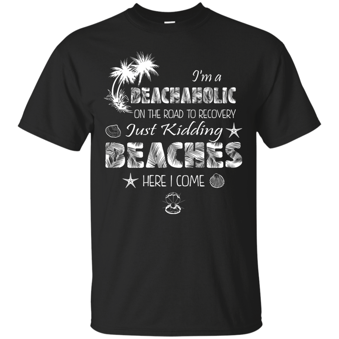 Beachaholic T-Shirts - GoneBold.gift