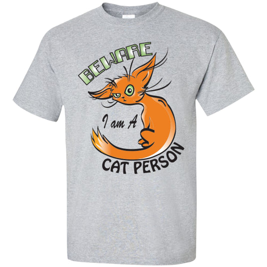 Beware I Am A Cat Person - Pick Your Shirt or Hoodie - GoneBold.gift