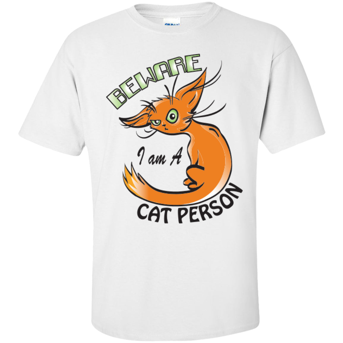 Beware I Am A Cat Person - Pick Your Shirt or Hoodie - GoneBold.gift