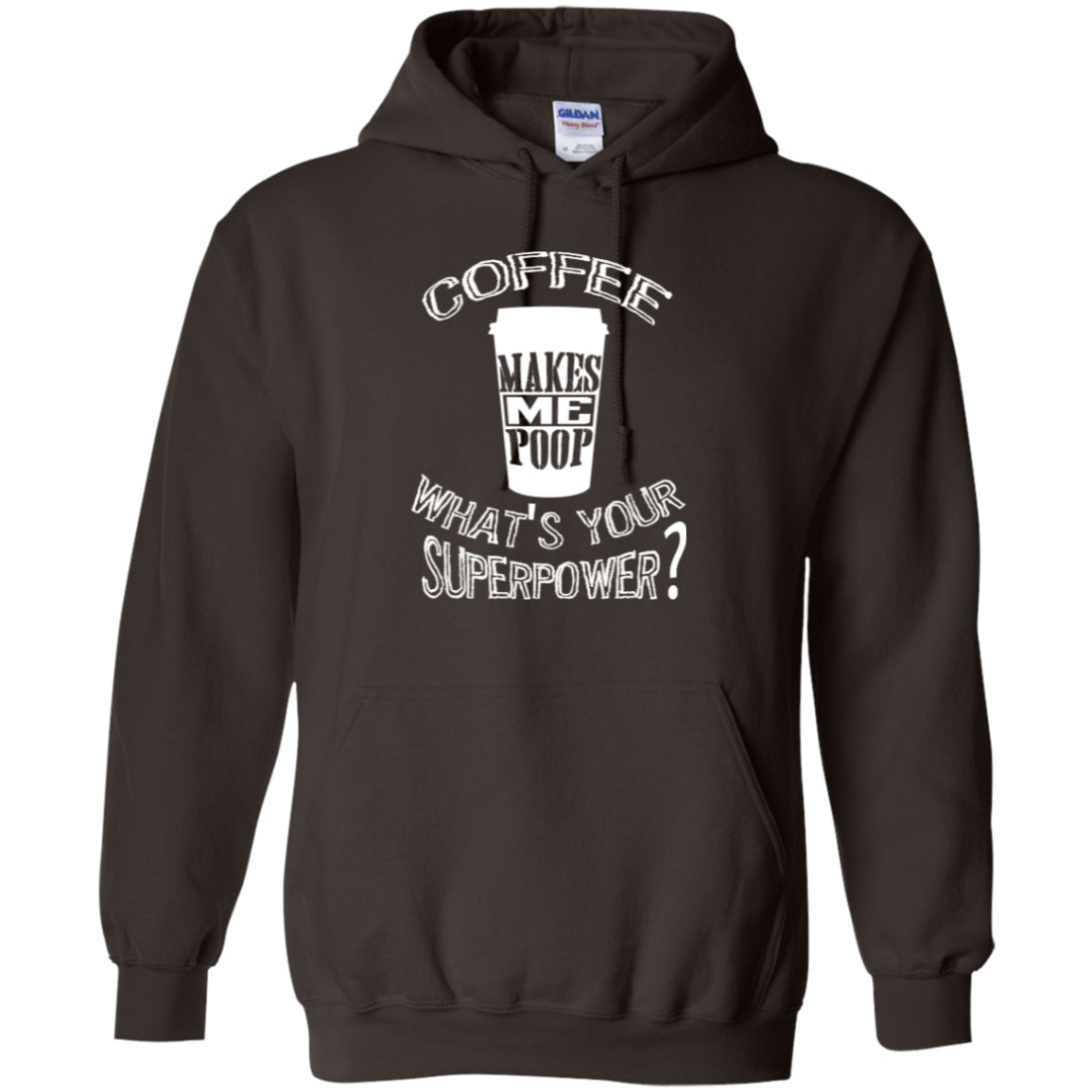 COFFEE MAKES ME POOP - on Dark Color Tees and Hoodies - GoneBold.gift