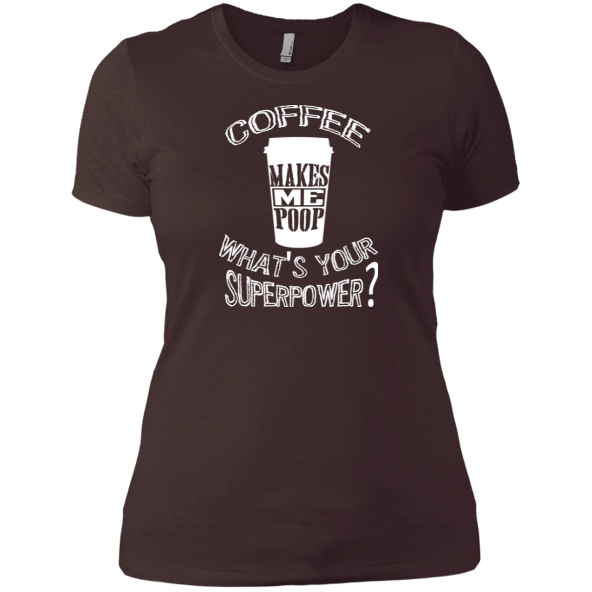 COFFEE MAKES ME POOP - on Dark Color Tees and Hoodies - GoneBold.gift