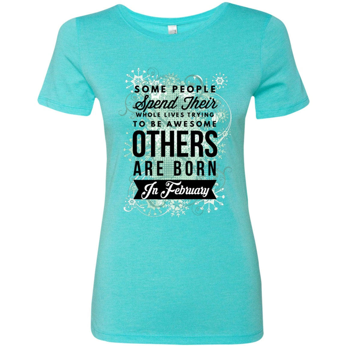 February Birthday Tees - Awesome Are Born In February - GoneBold.gift