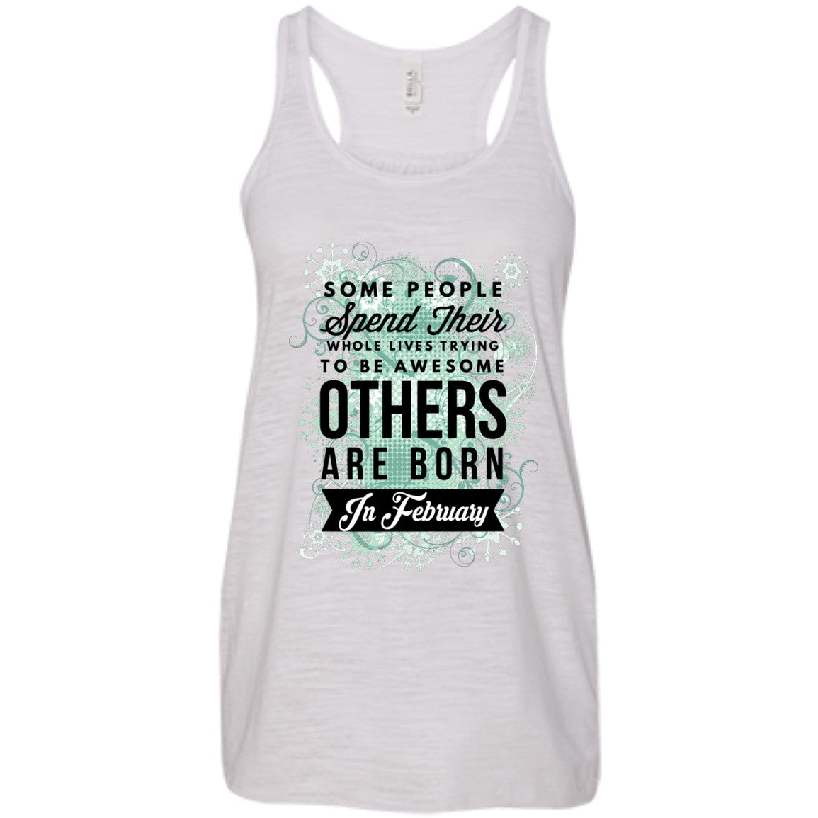 February Birthday Tees - Awesome Are Born In February - GoneBold.gift
