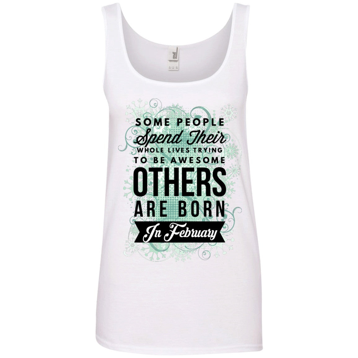 February Birthday Tees - Awesome Are Born In February - GoneBold.gift