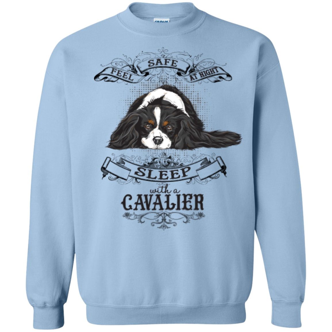 Feel Safe At Night Sleep With A Cavalier -- Pick your Tee or Hoodie - GoneBold.gift