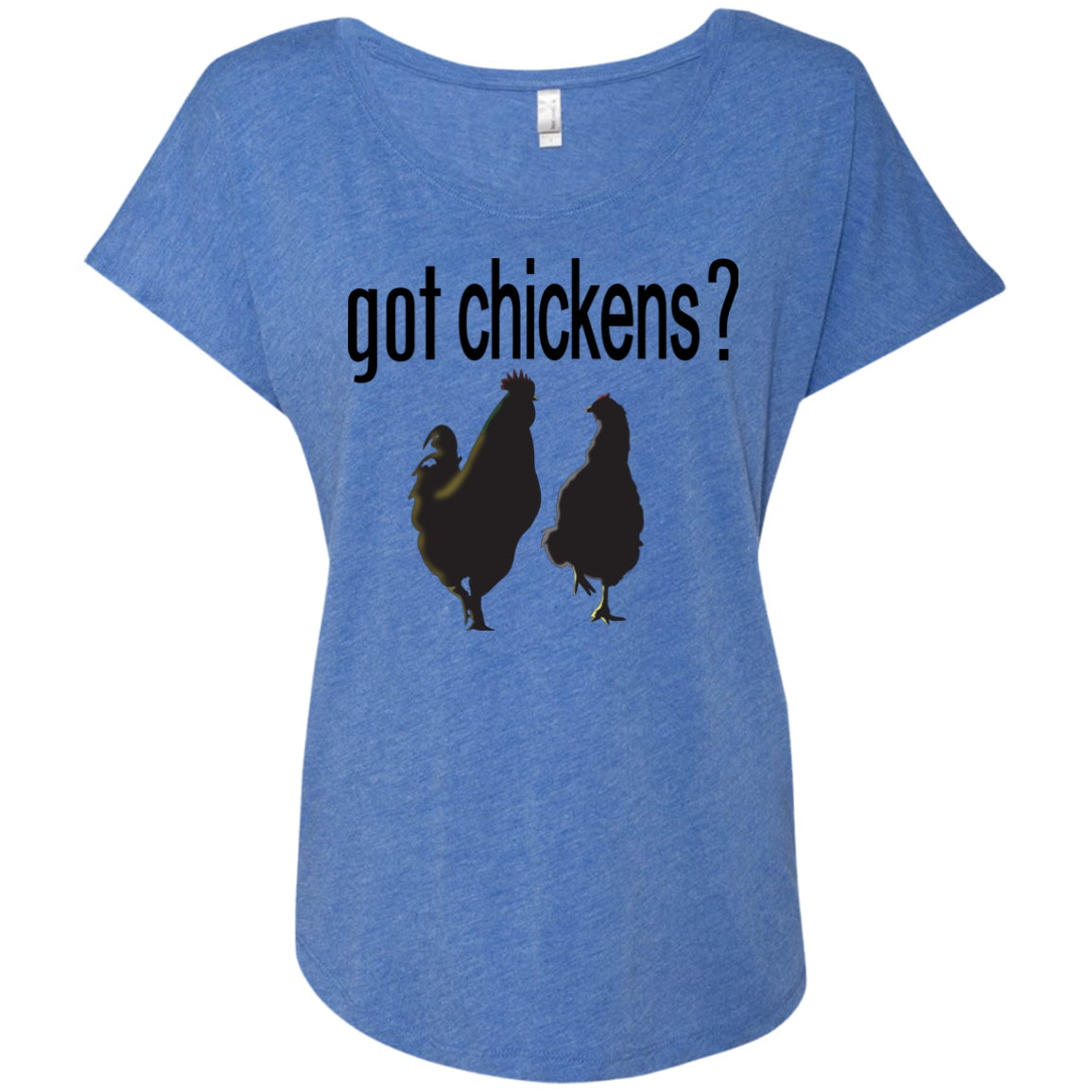 Got Chickens? -  Tees & Tanks - GoneBold.gift