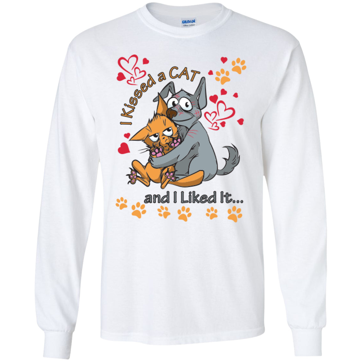 I Kissed A Cat And I Liked It - Pick Your Shirt or Hoodie - GoneBold.gift