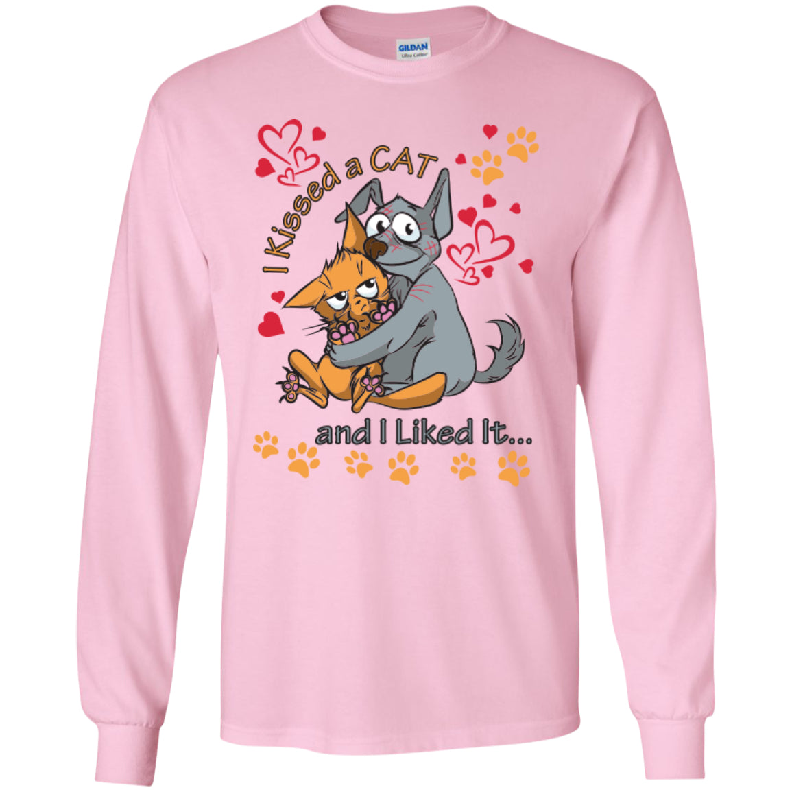 I Kissed A Cat And I Liked It - Pick Your Shirt or Hoodie - GoneBold.gift