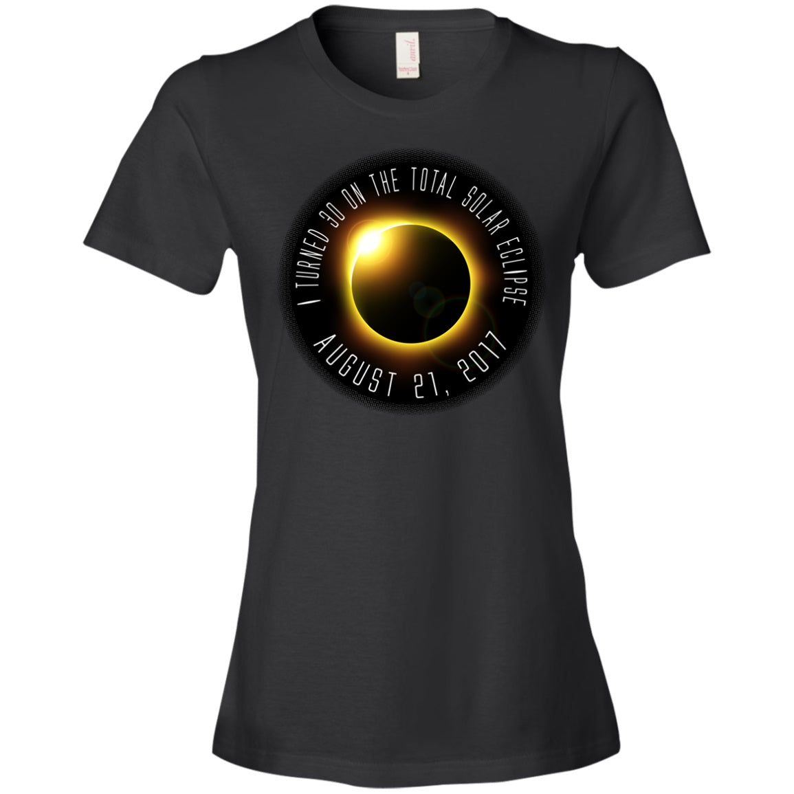 I Turned 30 On Total Solar Eclipse Day Gifts - GoneBold.gift