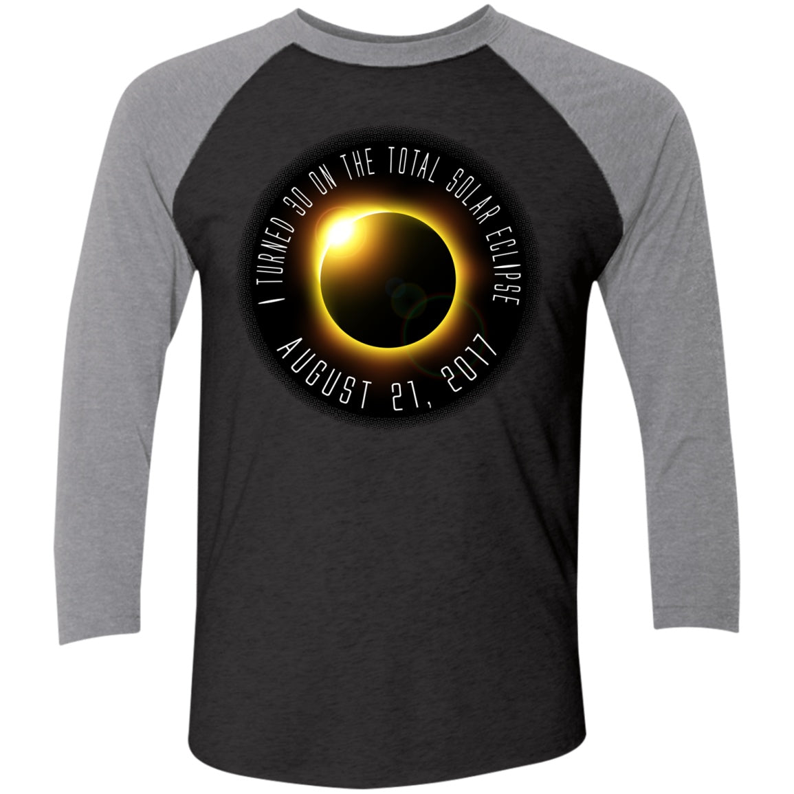 I Turned 30 On Total Solar Eclipse Day Gifts - GoneBold.gift