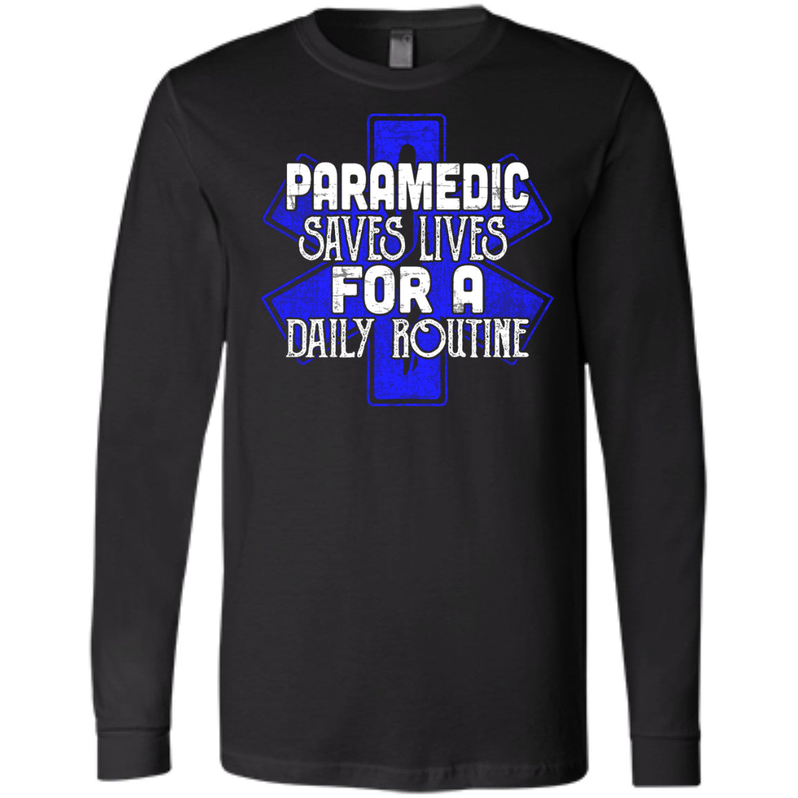 Paramedic - Saves Lives For A Daily Routine Shirts - GoneBold.gift