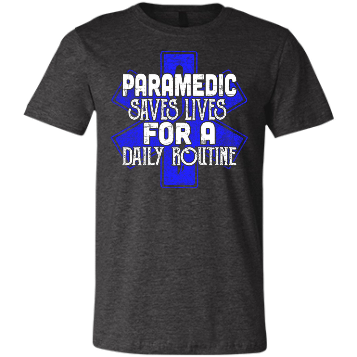 Paramedic - Saves Lives For A Daily Routine Shirts - GoneBold.gift