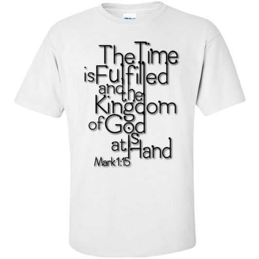 The Time Is Fulfilled - Tees And Hoodies - GoneBold.gift