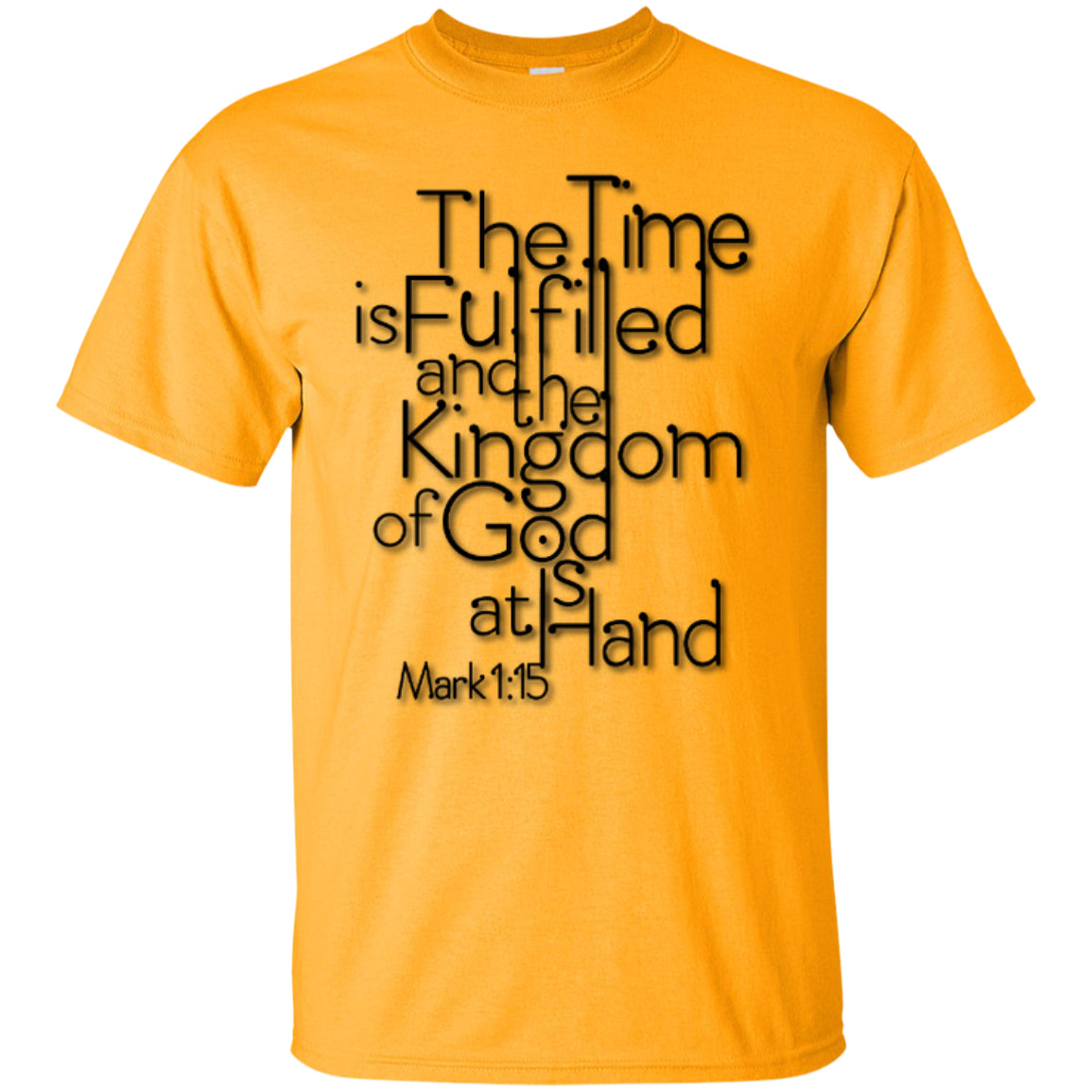 The Time Is Fulfilled - Tees And Hoodies - GoneBold.gift