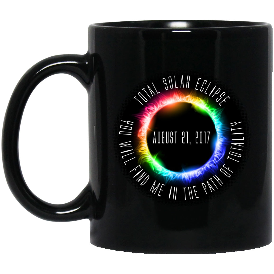 Total solar Eclipse Coffee Mug - Path Of Totality - GoneBold.gift